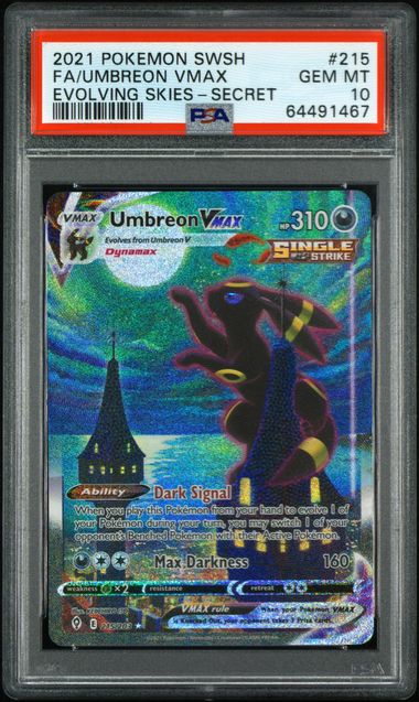 Umbreon VMAX 215/203 Evolving Skies PSA 10 64491467