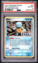 Ditto (Squirtle) 64/113 Games Expo 2007 Promo PSA 8 156881295