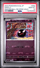 Gastly (Master Ball Reverse Holo) 092/165 JPN 151 PSA 10 112780968