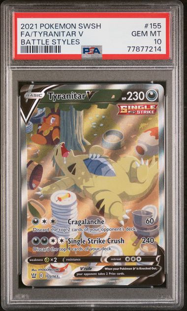 Tyranitar V 155/163 Sword & Shield: Battle Styles PSA 10 77877214