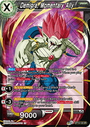 Demigra, Momentary Ally [BT13-123]