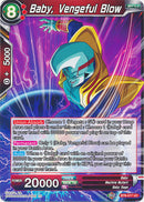 Baby, Vengeful Blow [BT8-017]