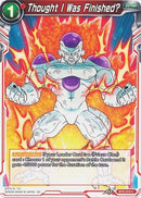 Thought I Was Finished? [BT9-019]